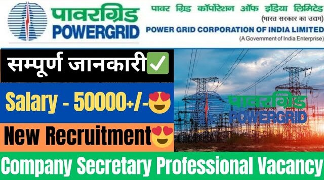 POWERGRID Company Secretary Recruitment 2024 – Apply for 25 Vacancies