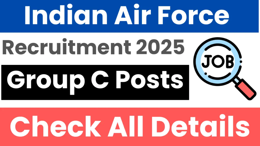 IAF Recruitment 2025: Apply for 153 MTS, LDC, Cook & Other Posts(Group C) 2 IAF Recruitment 2025