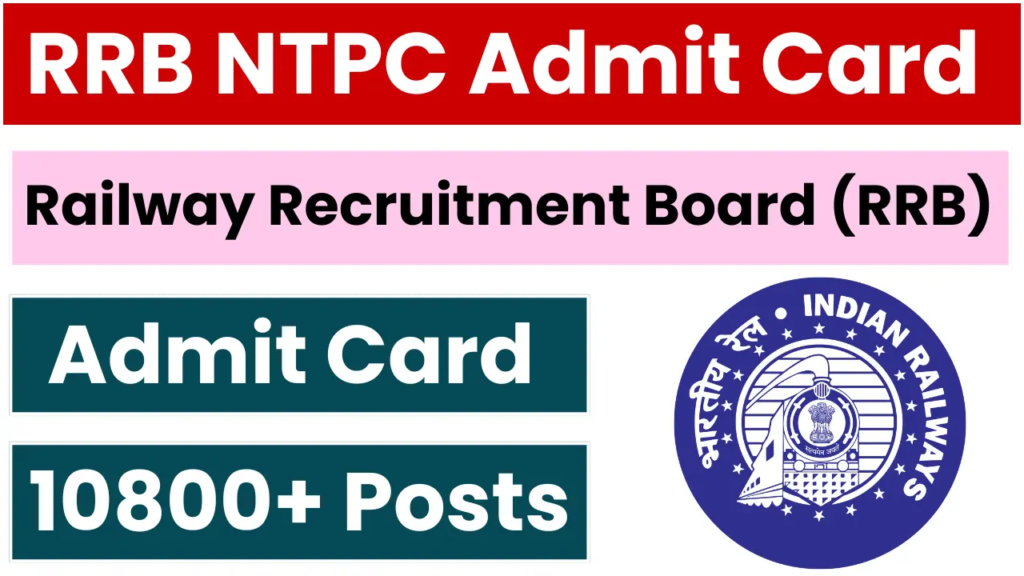 RRB NTPC Admit Card 2025