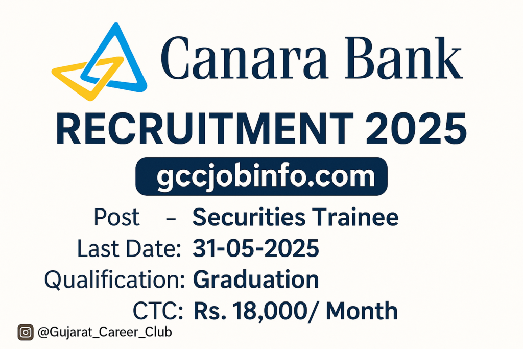 Canara Bank Recruitment 2025 For Securities Trainee - Apply Online 2 Canara Bank Recruitment 2025