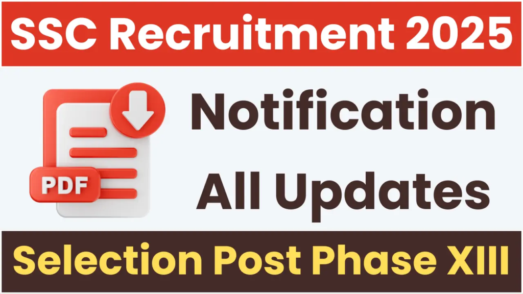 SSC Selection Post Phase 13 Recruitment 2025