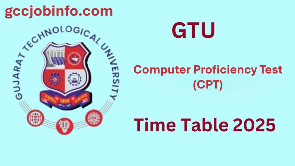 GTU CPT Exam Date 2025 Announced – Check Computer Proficiency Test Schedule Now! 2 GTU CPT Exam Date 2025