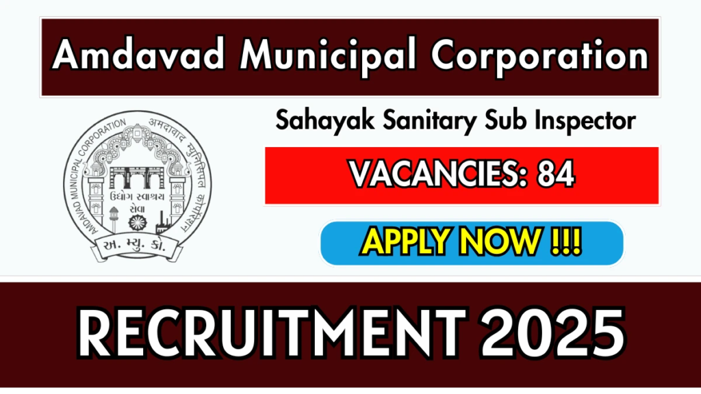 AMC Recruitment 2025 for Assistant Sanitary Sub Inspector – 84 Vacancies 2 AMC Recruitment 2025