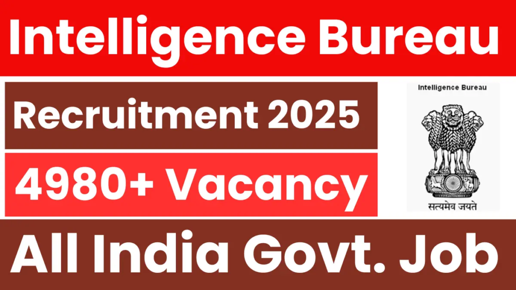 IB Security Assistant Recruitment 2025 – Apply Online for 4987 Posts 2 IB Security Assistant Recruitment 2025
