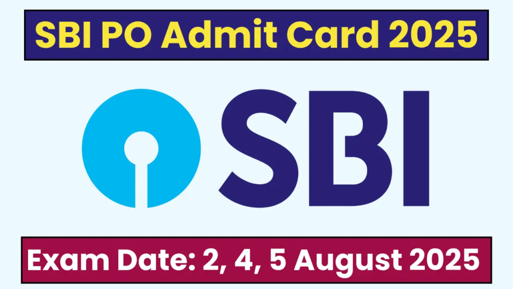SBI PO Pre Admit Card 2025 Released – Download Now @sbi.co.in | Exam on 2nd, 4th & 5th August 2 SBI PO Pre Admit Card 2025
